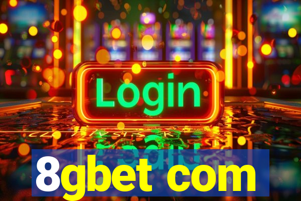 8gbet com